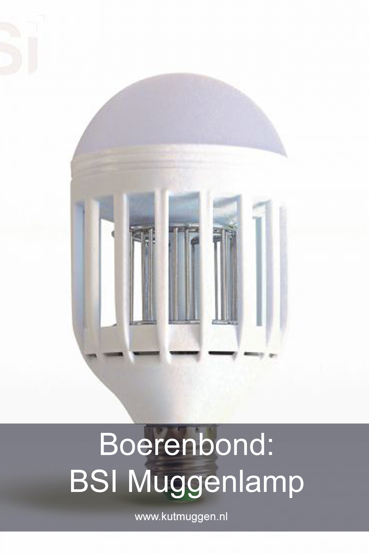 Pinterest boerenbond bsi muggenlamp